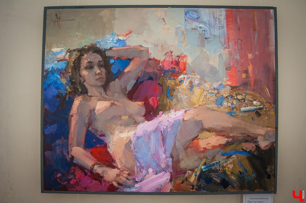 2 августа художник Вячеслав Короленков впервые представил свои работы во владимирском центре ИЗО. В экспозицию вошли пейзажи, натюрморты и чувственные портреты обнаженных красавиц